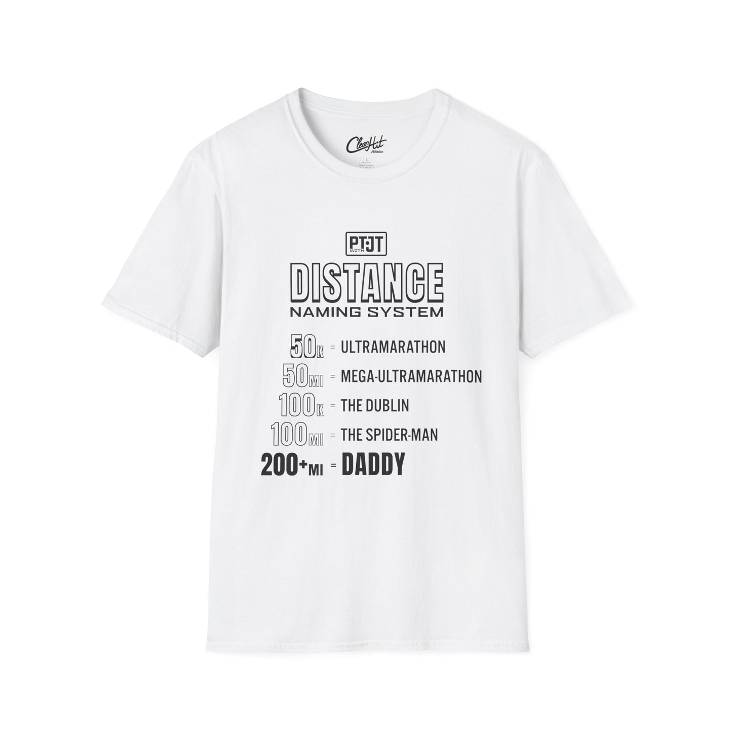 PT With JT - The Ultramarathon Unisex Softstyle T-Shirt