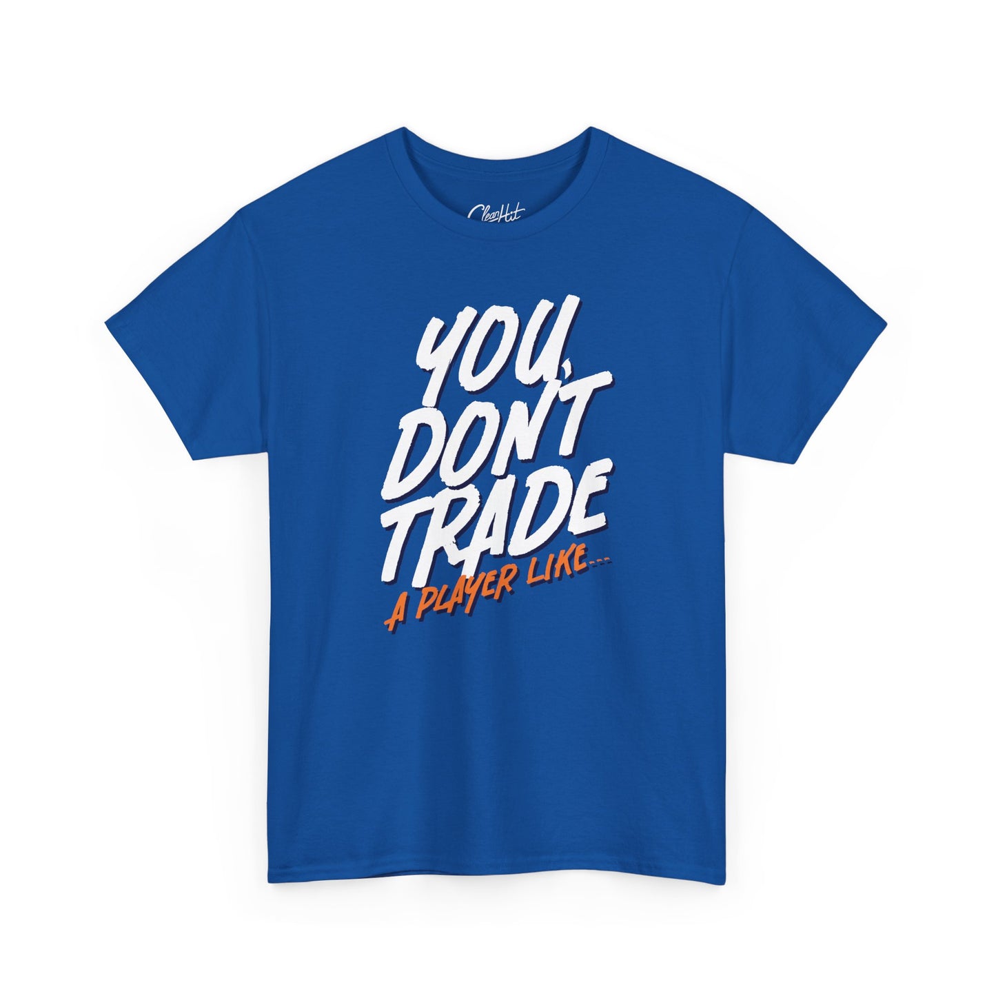 Isles House "You Don't Trade a Player Like..." Tee