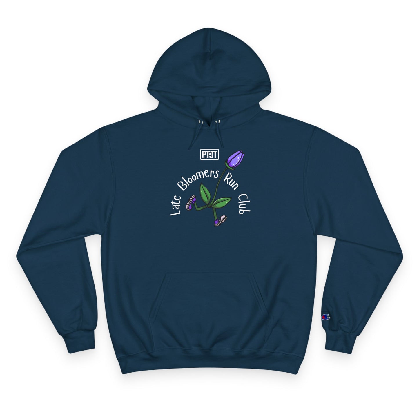 PT With JT Late Bloomers Run Club Champion Hoodie