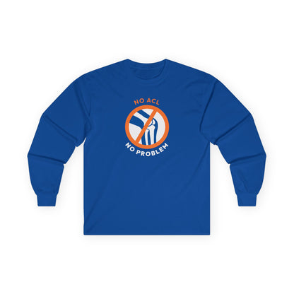 Drive4Five "No ACL, No Problem" Long Sleeve Tee Shirt