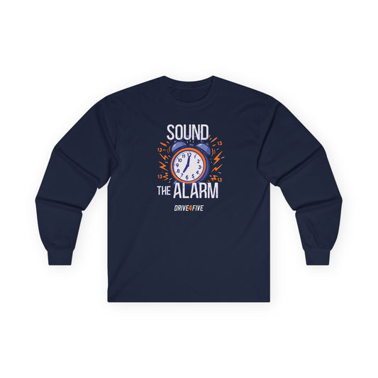 Drive4Five "Sound The Alarm - 13" Long Sleeve Tee