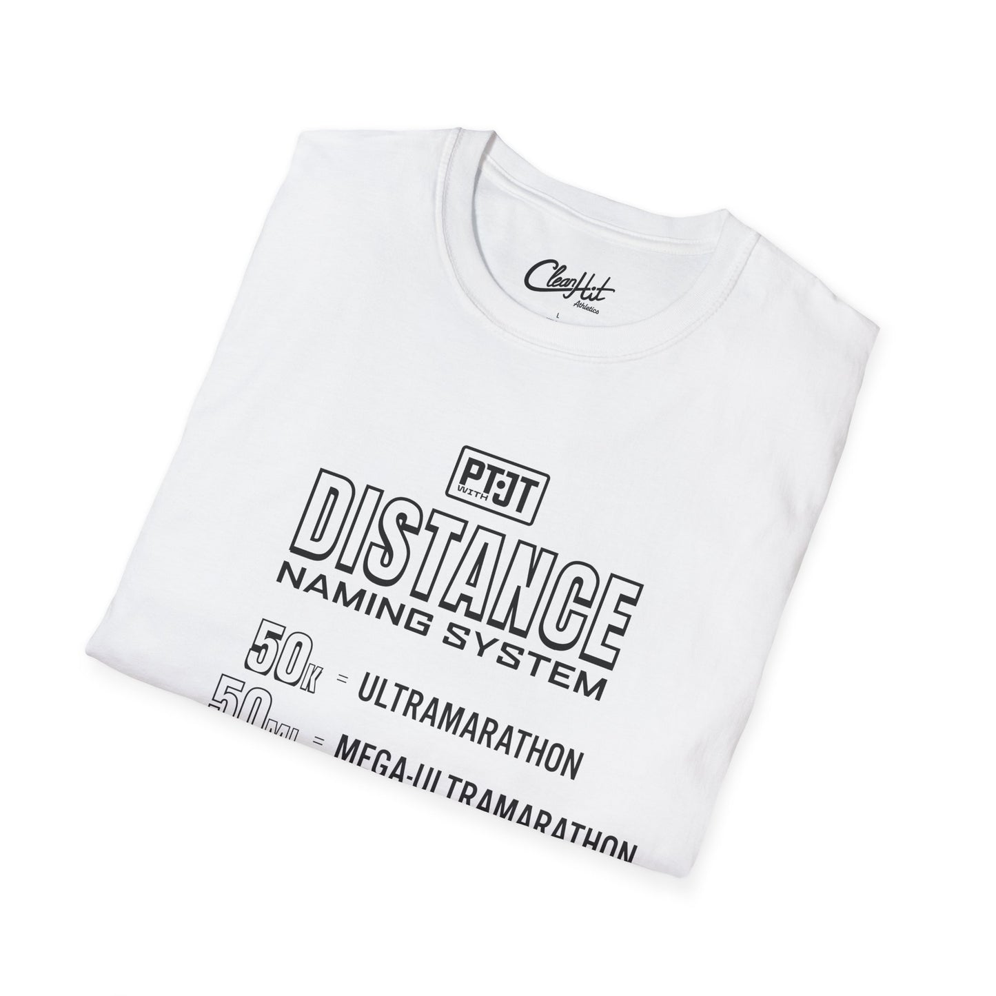 PT With JT - The Ultramarathon Unisex Softstyle T-Shirt
