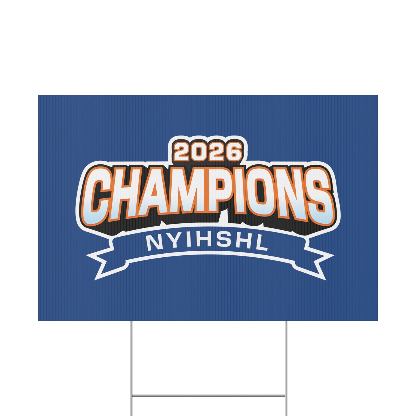 2026 NYIHSHL Champions Yard Sign