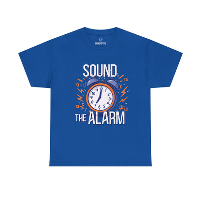 Sound The Alarm - 13 Tee