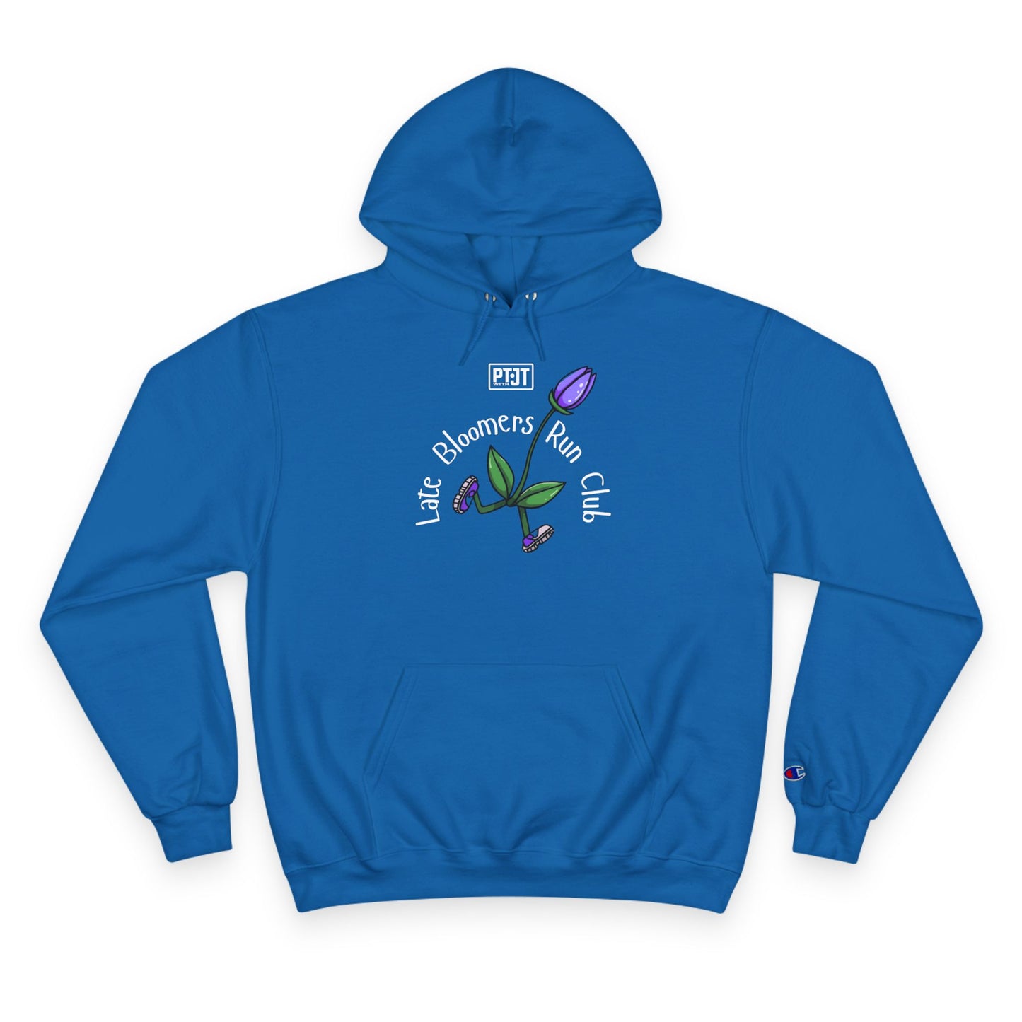 PT With JT Late Bloomers Run Club Champion Hoodie