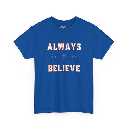 TrueKnicksFan "Always Believe" Tee
